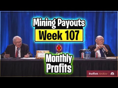 Weekly Mining Payouts 5/2/21 | Week 107