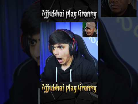 Ajju Bhai play Granny first time😎#totalgaming #viralshorts #shorts