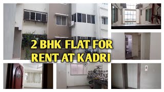 2 BHK FLAT FOR RENT AT KADRI VYASANAGAR#flatforrent#renthouse#realestate #propertydealer#youtube