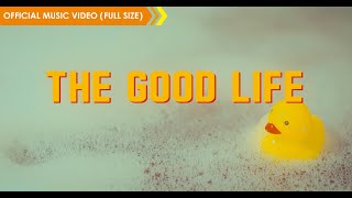 MONKEY MAJIK - The Good Life [Official Music Video]