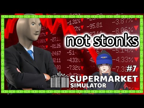 【Supermarket Simulator】#7 Not Stonks #vtuberid #vtuberindonesia #supermarketsimulator