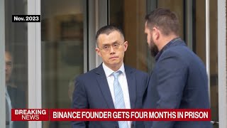 Binance Founder Gets Four Months in Prison