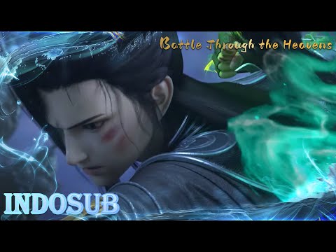 🙌INDOSUB | Battle Through the Heavens Full EP 58