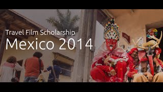 World Nomads Travel Film Scholarship Mexico - Before you submit your travel film