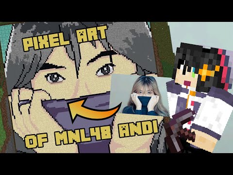 I made a Pixel Art of MNL48 Andi on my Minecraft Server