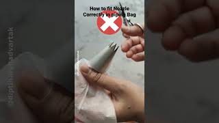 ✅How to fit Nozzle correctly in a Piping Bag 🧁#shorts #youtubeshorts