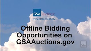 GSA Auctions: Offline Bidding Opportunities