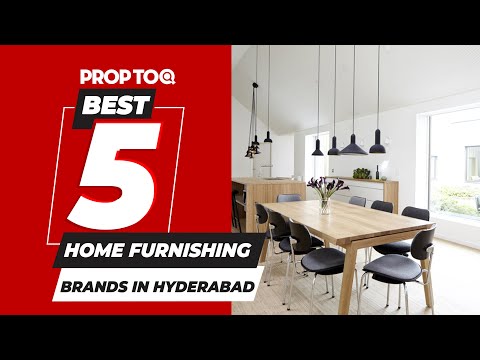 Best 5 Home Furnishing Brands in Hyderabad