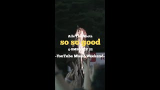 Aile The Shota / so so good 【YouTube Music Weekend】#youtubemusicweekend #ailetheshota