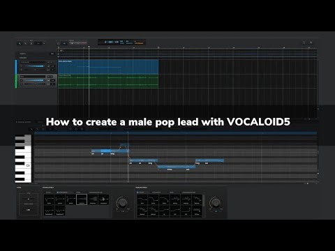 Tips - How To Create a Male Pop Lead with VOCALOID5