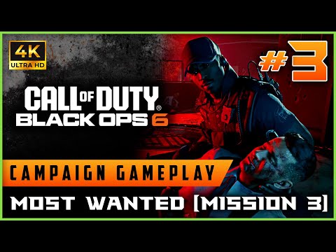 Black Ops 6 - Campaign 4K60 - Most Wanted (Mission 3)