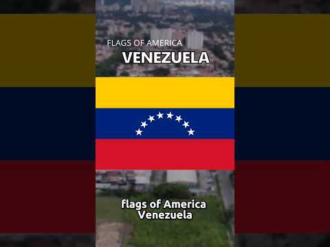 Flags of America: Venezuela 🇻🇪 #america #flags #history