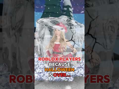 ROBLOX PLAYERS Once “HALLOWEEN” is OVER…