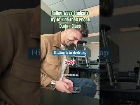 Rating ways students try to hide their phones in class #teacherlife #teachersofyoutube #teacher