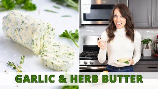 Quick & Easy Homemade Garlic Butter with Herbs