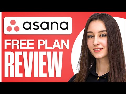 Asana Free Version Review 2024 - Better Than Monday.com?