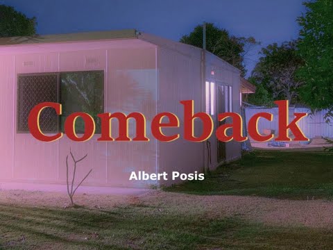 Albert Posis - Comeback