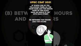 CSAT UPSC 2021 Question Tricks | Clock Make an Angle of 180° | UPSC CSE | Shivam Yash