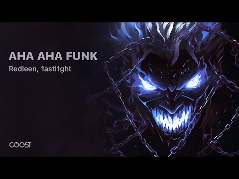 Redleen, 1astl1ght - AHA AHA FUNK (Offical Audio)