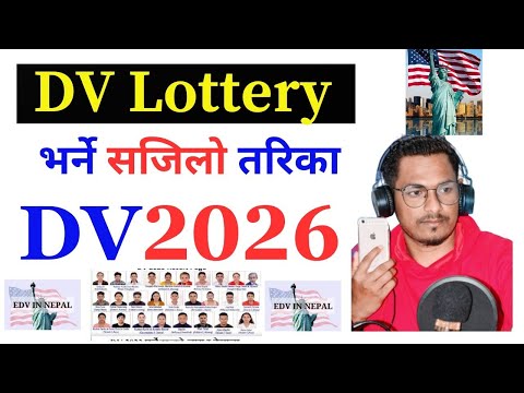 How To Apply DV Lottery 2026 | DV lottery 2026 Application From Online | DV Kasari  Bharne | DV 2026