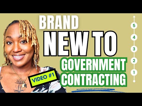 Brand NEW to Government Contracting | VIDEO #1