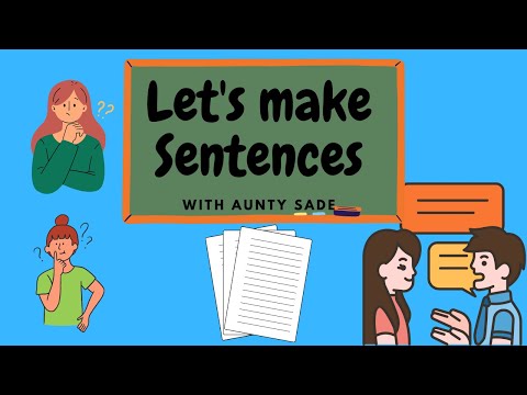 Let's make Sentences || What is a Sentence? || Mon 16/01/23.