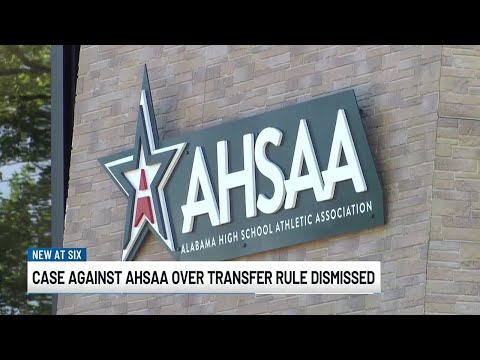 Case against AHSAA over transfer rule dismissed