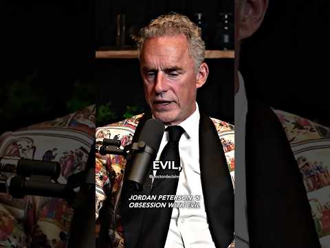 Jordan Peterson’s Obsession With Evil