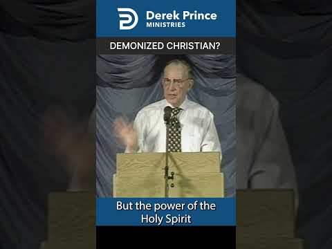 Demonized Christian #motivation #derekprinceministries