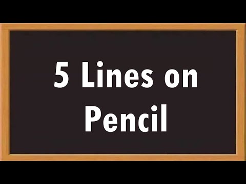 Pencil 5 Lines Essay in English || Essay Writing