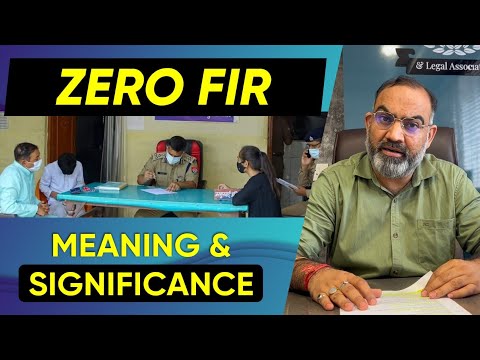 ZERO FIR : MEANING AND SIGNIFICANCE