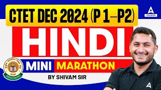 CTET DEC 2024 Hindi Mini Marathon By Shivam Sir