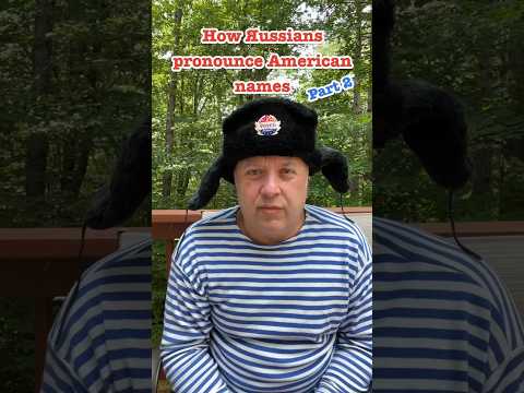 How Яussians Pronounce American Names #crazyrussiandad #american #russian #russia #russianlanguage