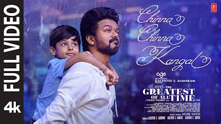 Full Video: Chinna Chinna Kangal | The Greatest Of All Time | Thalapathy Vijay | Venkat P, Yuvan S