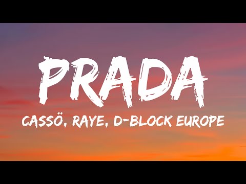 cassö, RAYE, D-Block Europe - Prada (Lyrics)