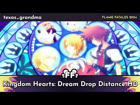 Kingdom Hearts: Dream Drop Distance HD by texas_grandma in 2:09:51 - Flame Fatales 2024