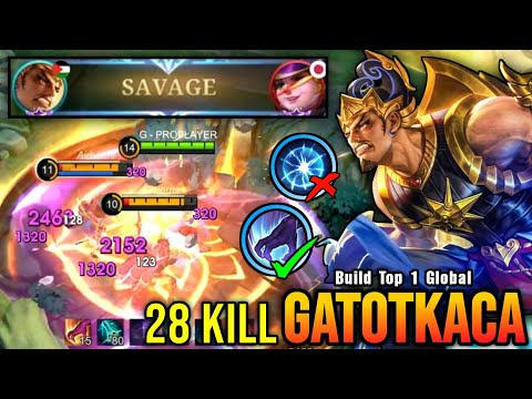 SAVAGE + 28 Kills!! Hyper Carry Gatotkaca is Scary!! - Build Top 1 Global Gatotkaca ~ MLBB