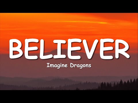 Imagine Dragons - Believer (Lyrics)