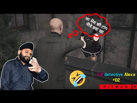 HITMAN 3 GAMEPLAY #2/ AGENT 47 BECOME PRIVATE DETECTIVE..😜