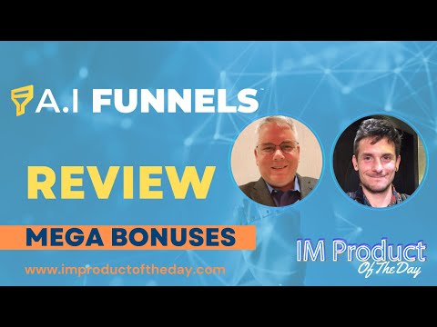 A.I Funnels Review + Award-Winning Bonuses To Make It Work FASTER (Worth $997)!