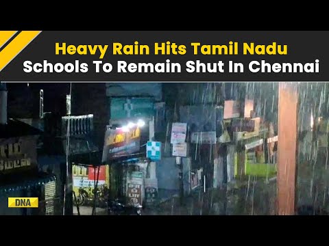 Tamil Nadu Rain Alert: Chennai, 15 Other Districts Receive Heavy Downpour; Schools Shut, WFH Advised