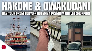 HAKONE & OWAKUDANI + GOTEMBA PREMIUM OUTLET Day Tour from Tokyo | Ivan de Guzman