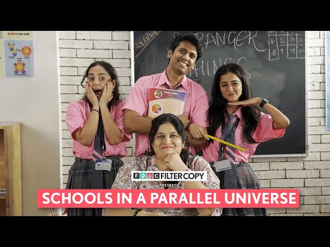 FilterCopy | Schools In A Parallel Universe | Ft. Tanya Sharma