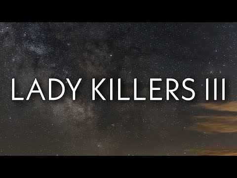 G-Eazy - Lady Killers III (Lyrics)