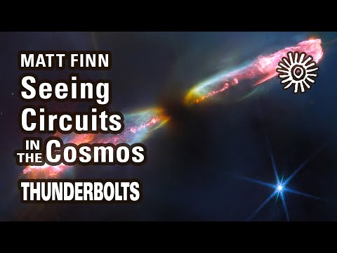 Matt Finn: Seeing Circuits in the Cosmos | Thunderbolts