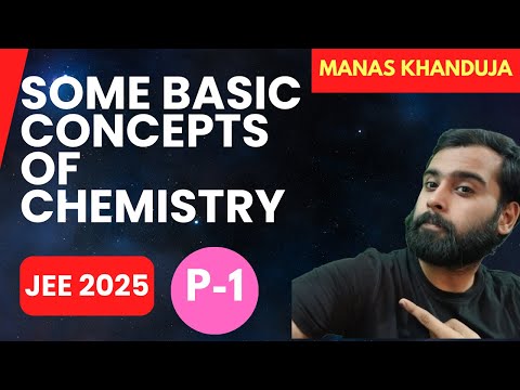 SOME BASIC CONCEPT OF CHEMISTRY PART-1| MANAS KHANDUJA | #jeemains #class11 #mole #jee #neet2025 ✌️