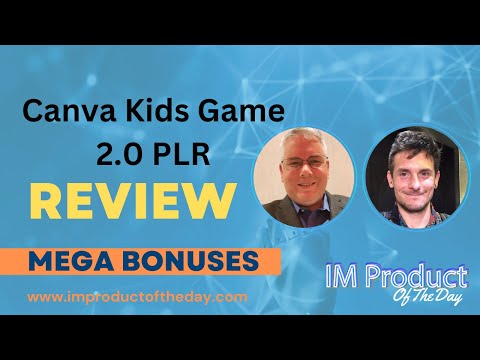 Canva Kids Game 2.0 PLR Review + Award-Winning Bonuses To Make It Work FASTER (Worth $997)!