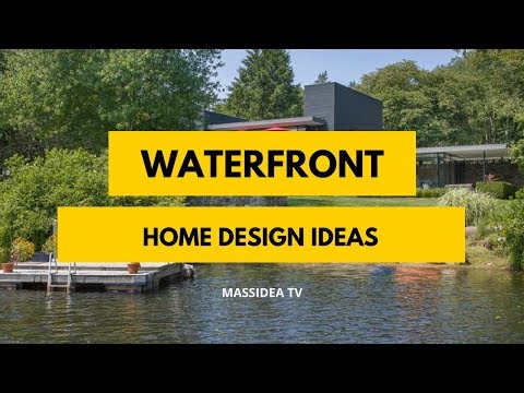 35+ Awesome Waterfront Home Design Ideas We Love!