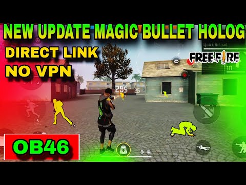 Ob46 Magic Bullet + Hologram | Free Fire Anti Blacklist Cs Rank Working Data Config File 100%safe id