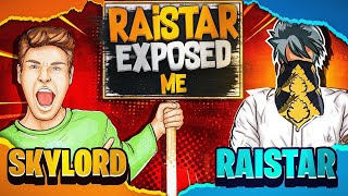 RAISTAR EXPOSED ME 😂|| SKYLORD